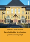 Das scheinheilige Krankenhaus : geliebt-beweint-gehofft - eBook