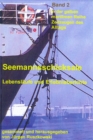 Lebenslaufe und Erlebnisberichte ehemaliger Fahrensleute : Seemannsschicksale - Band 2 in der maritimen gelben Reihe - eBook
