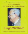 Hugo Wietholz - ein Diakon des Rauhen Hauses - Autobiographie : Band 13 in der gelben Buchreihe Zeitzeugen des Alltags bei Jurgen Ruszkowski - eBook