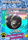 Der quicklebendige Rude namens Lobo : Das humorvolle Hundebuch - eBook