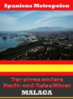 Malaga - Der etwas andere Stadt- und Reisefuhrer - Mit Reise - Worterbuch Deutsch-Spanisch - eBook