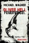 Oliver Hell - Feuervogel : Oliver Hells funfter Fall - eBook