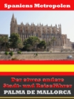 Palma de Mallorca - Der etwas andere Stadt- und Reisefuhrer - Mit Reise - Worterbuch Deutsch-Spanisch - eBook