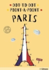 Dot-To-Dot Paris: An Interactive Travel Guide - Book
