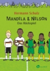 Mandela & Nelson. Das Ruckspiel - eBook