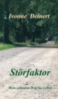 Storfaktor : Mein schwerer Weg ins Leben - eBook