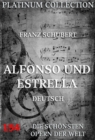 Alfonso und Estrella : Die  Opern der Welt - eBook