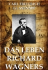 Das Leben Richard Wagners - eBook