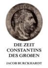 Die Zeit Constantins des Groen - eBook