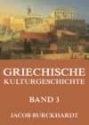 Griechische Kulturgeschichte, Band 3 - eBook