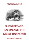 Shakespeare, Bacon And The Great Unknown - eBook