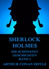 Sherlock Holmes - Die schonsten Detektivgeschichten, Band 2 - eBook