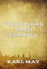 Von Bagdad nach Stambul - eBook