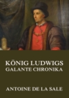 Konig Ludwigs galante Chronika - eBook