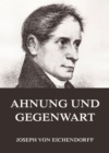 Ahnung und Gegenwart - eBook