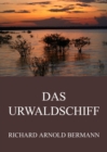 Das Urwaldschiff - eBook