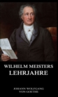 Wilhelm Meisters Lehrjahre - eBook