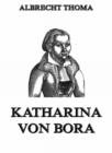 Katharina von Bora - eBook