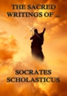The Sacred Writings of Socrates Scholasticus - eBook