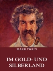 Im Gold- und Silberland - eBook