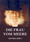 Die Frau vom Meere - eBook