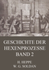 Geschichte der Hexenprozesse - Band 2 - eBook