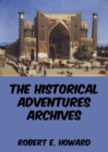 The Historical Adventures Archives - eBook