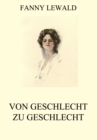 Von Geschlecht zu Geschlecht - eBook