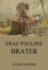Frau Pauline Brater - eBook