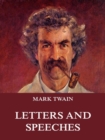 Mark Twain's Letters & Speeches - eBook