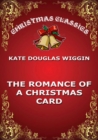 The Romance Of A Christmas Card - eBook