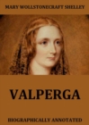Valperga - The Life And Adventures Of Castruccio, Prince Of Lucca - eBook