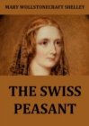 The Swiss Peasant - eBook