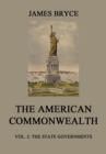 The American Commonwealth : Vol. 2: The State Governments - eBook