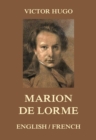 Marion de Lorme : English / French - eBook