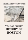Young Folks' History of Boston - eBook