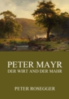 Peter Mayr, der Wirt an der Mahr - eBook