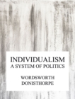 Individualism, a system of politics - eBook
