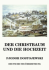 Der Christbaum und die Hochzeit : Deutsche Neuubersetzung - eBook