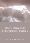 Revolutionare Theaterbibliothek - eBook