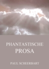 Phantastische Prosa - eBook