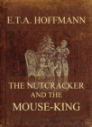 The Nutcracker And The Mouse-King - eBook