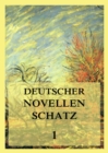 Deutscher Novellenschatz 1 - eBook