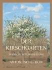 Der Kirschgarten : Deutsche Neuubersetzung - eBook