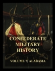 Confederate Military History : Vol. 7: Alabama - eBook