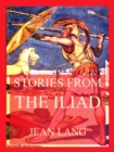 Stories from the Iliad - eBook