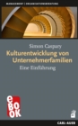 Kulturentwicklung von Unternehmerfamilien : Eine Einfuhrung - eBook