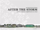 After the Storm : A Gentle Manifesto for a Neighborhood in New Orleans - Book