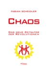 Chaos : Das neue Zeitalter der Revolutionen - eBook