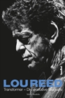 Lou Reed - Transformer : Die exklusive Biografie - eBook